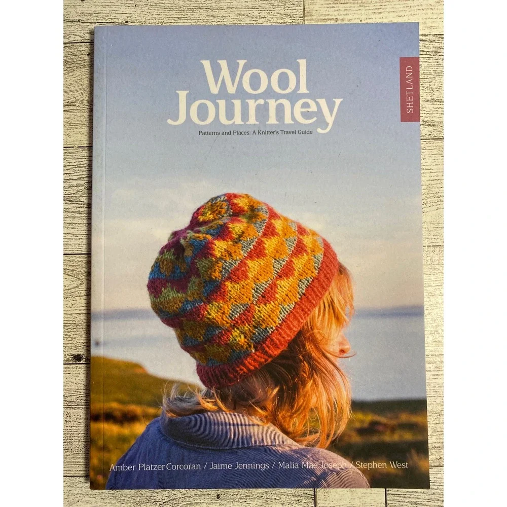 Wool Journey Amber Platzer Corcoran 2017 Shetland Knitting Patterns Travel Guide